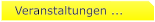 Veranstaltungen ...