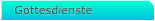 Gottesdienste